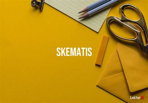 skemantis|skematis bahasa indonesia.